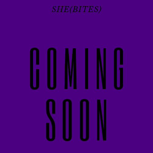 She(Bites) Reels